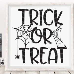 Trick or Treat SVG, Happy Halloween SVG, Trick or Treat Shirt SVG Print Instant Download Design for Cricut or Silhouette, Halloween Cut File