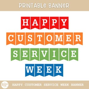 Op de afbeelding: Een printbaar spandoek met de tekst "HAPPY CUSTOMER SERVICE WEEK" in witte blokletters op rode, oranje, groene en blauwe wimpelvaantjes. Ontworpen voor klantwaardering.