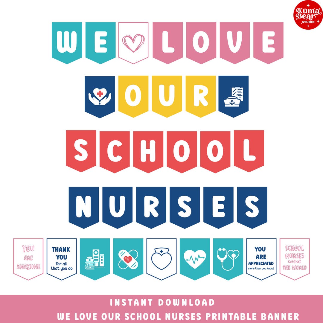 School Nurse Day Banner Printable, We Love Our School Nurse Banner ...