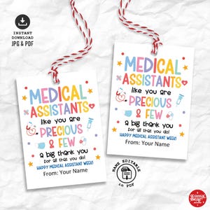 May include: Two rectangular white gift tags with red and white twine, featuring colourful text that reads: MEDICAL ASSISTANTS like you are PRECIOUS & FEW a big thank you for all that you do! HAPPY MEDICAL ASSISTANT WEEK! From: Your Name, with medical icons.