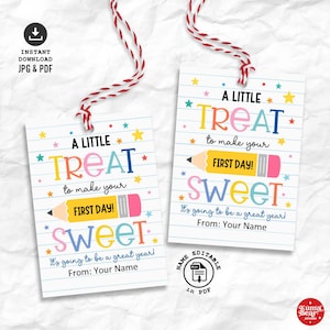 A Little Treat To Make Your First Day Sweet Tag, Printable Gift Tag Back To School, Happy First Day of School Favor Tags, Welcome Back Tag