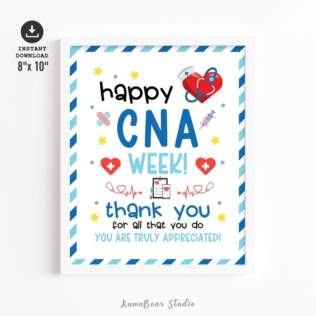 Cna Incentive CNA Week Printable Poster, Certified Nursing Assistant Appreciation ...