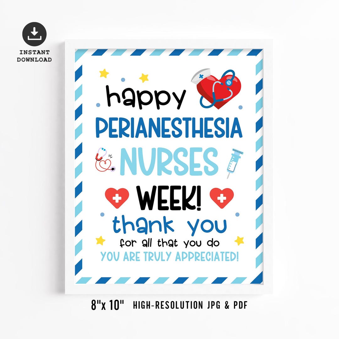 Perianesthesia Nurses Week Sign, PACU Nurse Appreciation Poster Decor ...