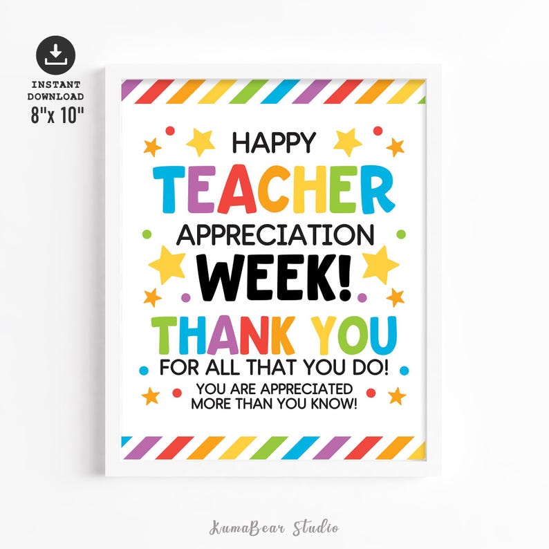 Teacher Appreciation Week Printable Sign With Rainbow Letters for ...