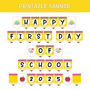 First Day of School 2025 Banner Printable, Pencil Theme Back to School Sign, Classroom Decor, Welcome Back to School Pennant Bulletin Boards