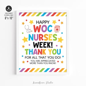 Puede incluir: Una impresión enmarcada con borde blanco, con texto y gráficos coloridos. El texto dice: "HAPPY WOC NURSES WEEK! THANK YOU FOR ALL THAT YOU DO! YOU ARE APPRECIATED MORE THAN YOU KNOW!" La impresión mide 20.3 cm x 25.4 cm.