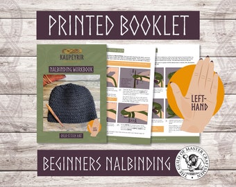 Printed Booklet - Left Handed Beginners Nalbinding Workbook - Oslo Stitch Hat