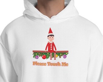 Funny Elf Christmas Hooded Sweatshirt - Please Touch Me