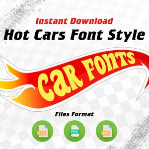 Fonte estilo Hot Wheels SVG PNG OTF, logotipo personalizado com nome de carro de corrida, fonte de corrida editável, letras do alfabeto de carros, fonte Cricut para camiseta de aniversário