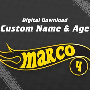 Personalisierte Hot Wheels Benutzerdefiniertes Logo Geburtstag Name & Alter Hot Wheels Benutzerdefinierter Name Racing Theme Digitaler Download Auto-Liebhaber Geschenk PNG