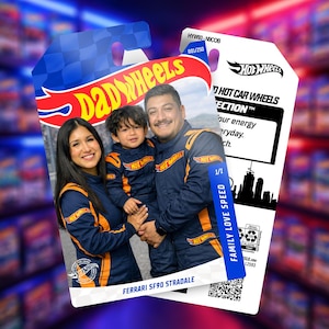 May include: A Hot Wheels card featuring a family in matching blue and orange racing suits. The card has the Hot Wheels logo and text that reads "DAD WHEELS" and "FERRARI SF90 STRADALE". The card also has the text "FAMILY LOVE SPEED".