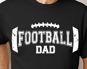 Football Dad SVG, Football Dad Png, Football Dad Shirt Svg, Football Svg, Football Daddy Svg, Football Shirt Svg, Game Day Svg Sublimation