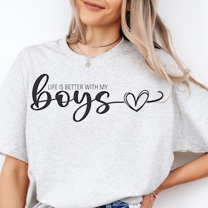 Life Is Better With My Boys Svg png, Boy Mom png Svg, Mom Shirt Design Svg Cut File for Cricut, Mom Life Svg Png  Mother&#39;s Day Gift Ideas