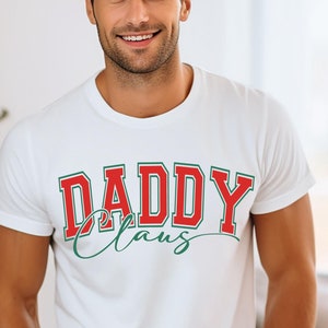 Daddy Claus SVG PNG Chirstmas Svg, Christmas Shirt Svg, Christmas Daddy, Merry Daddy Svg, Daddy Claus Shirt Svg, Daddy Elf Svg Sublimation