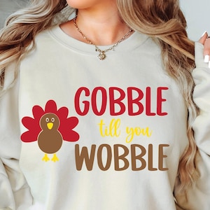 Thanksgiving SVG Png, Gobble SVG, Turkey SVG, Thanksgiving Shirt Png Svg Cut File For Cricut, Silhouette, Sublimation Designs Downloads