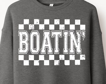 Boatin' SVG PNG PDF, Summer Svg Png, Boat Day Svg Png, Boat Svg Png, Lake Svg Png, Lake Life Svg Png, Boating Shirt Svg, Varsity Svg Png