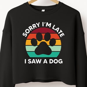 Przepraszam za spóźnienie. Widziałem psa svg png. Mama psa svg png. Miłośnik psów. Właściciel zwierzaka svg png. jpeg dfx eps. Plik do cięcia koszulek dla sublimacji Cricut