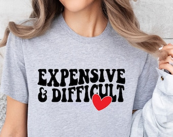 Design di maglietta da donna sarcastico in formato SVG PNG costoso e difficile, stile preppy, divertente, download digitale, file di taglio per Cricut svg png eps dxf jpeg