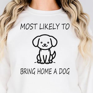 Najbardziej prawdopodobne, że przyniesie do domu psa SVG Dog Mom T-shirt Design PNG DTF Plik cyfrowy Natychmiastowe pobranie