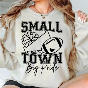 Small Town Big Pride Svg Png, Football Game Day Svg Cut, Cricut, Sublimation T-Shirt Small Town Pride Digital File Football Vibes Svg Vector