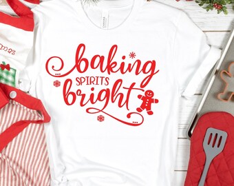 Baking Spirits Bright svg png Christmas svg Christmas Baking png Shirt Design Digital Instant Download Cut File for Cricut Sublimation