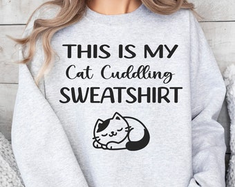 This is my Cat Cuddling Sweatshirt Cat Mom SVG Cat T-shirt Design PNG SVG Digital Silhouette File Instant Download