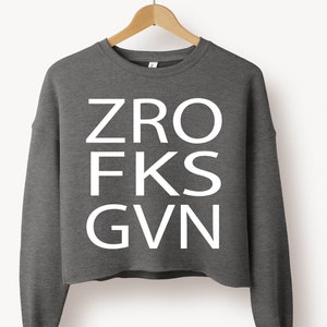 Zero Fucks Given svg png ZRO FKS GVN Work Hard Shirt T-shirt Design png svg Digital File Instant Download cut file for cricut Sublimation