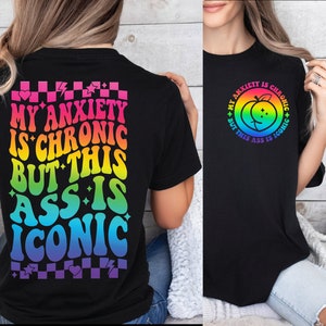 Mi ansiedad es crónica, pero este trasero es icónico. PNG. Diseño de sublimación divertido. PNG sarcástico. PNG retro. PNG de moda para camisa. PNG sarcástico.