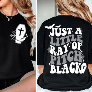 Just A Little Ray Of Pitch Black SVG PNG, Halloween Svg, Halloween Png, witch svg, halloween shirt svg, retro halloween png, Spooky Season