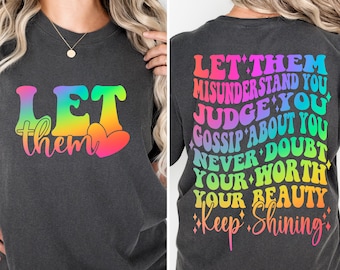 Let Them PNG, Keep Shining png, Motivational png Inspirational png, Self Worth Png, Self Love Png, Sublimation File for Shirts
