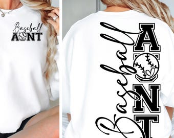 May include: White sweatshirt with black text that reads "Baseball Aunt" with a baseball graphic. The back of the sweatshirt has the text "Baseball Aunt" vertically with a baseball graphic.