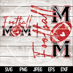 May include: A digital design featuring the words "Football Mom" in red script and block letters. The word "MOM" is in black with a red football graphic. The design includes a red football with a heart.