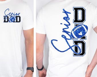 Senior Football Dad SVG, Football Dad Png, Football Dad Shirt Svg, Football Svg, Football Svg, Football Shirt Svg, Game Day Svg Sublimation