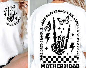 Motherhood Some days I rock it some days it rocks me svg png Motherhood svg png Rocking motherhood svg Funny motherhood svg Mom Life Svg Mom