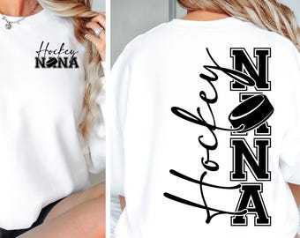 Hockey Nana SVG PNG Hockey Svg Game Day Vibes Svg, Hockey Nana Shirt, Hockey Shirt Svg, Hockey Nana Svg Files Sports Svg Sublimation DIGITAL