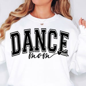 Dance Mom png svg Dance Mom svg Competition Dance Mom Shirt Varsity Shirt Design Cricut dfx eps Digital File Instant Download Sublimation