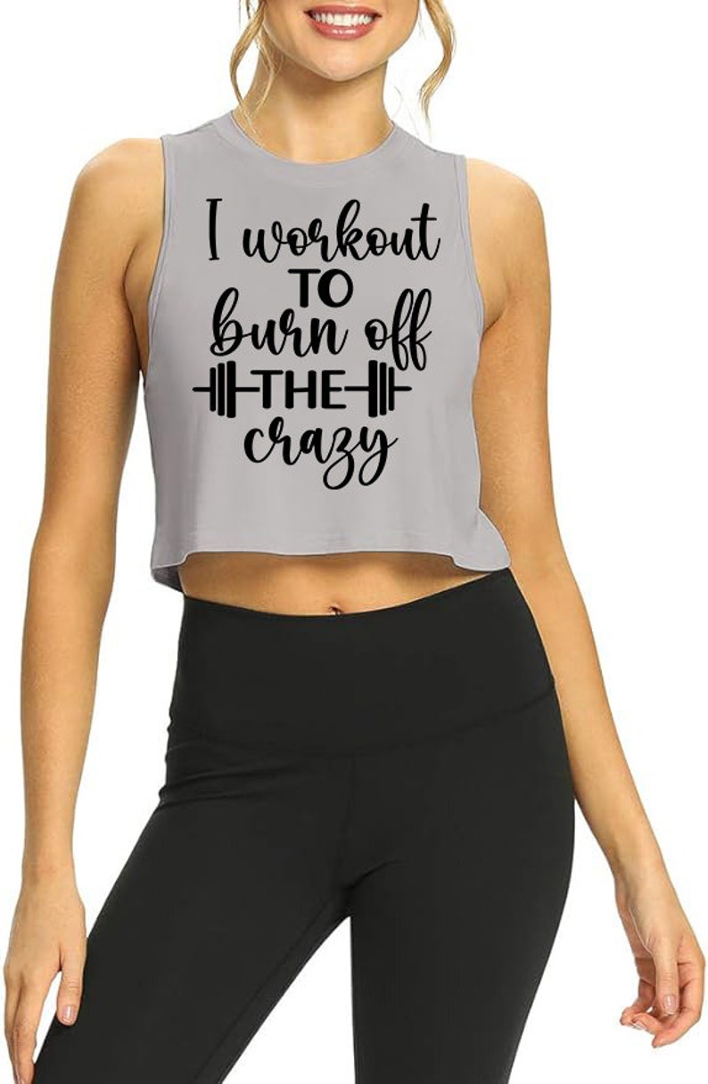 I Workout to Burn off the Crazy Svg Png Workout SVG Workout Girl T ...