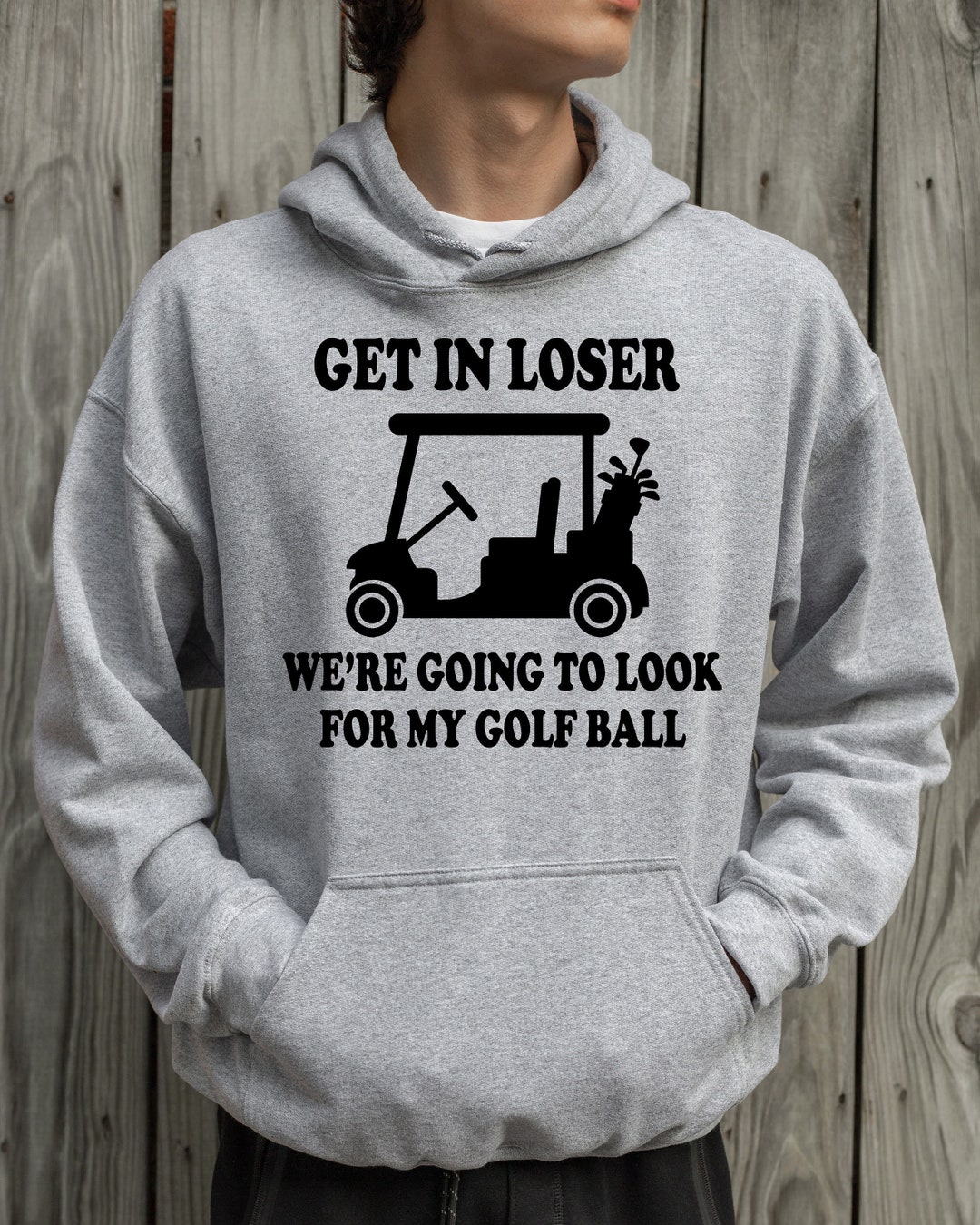 Get in Loser We Are Going to Look for My Golf Ball SVG PNG Golf Digital