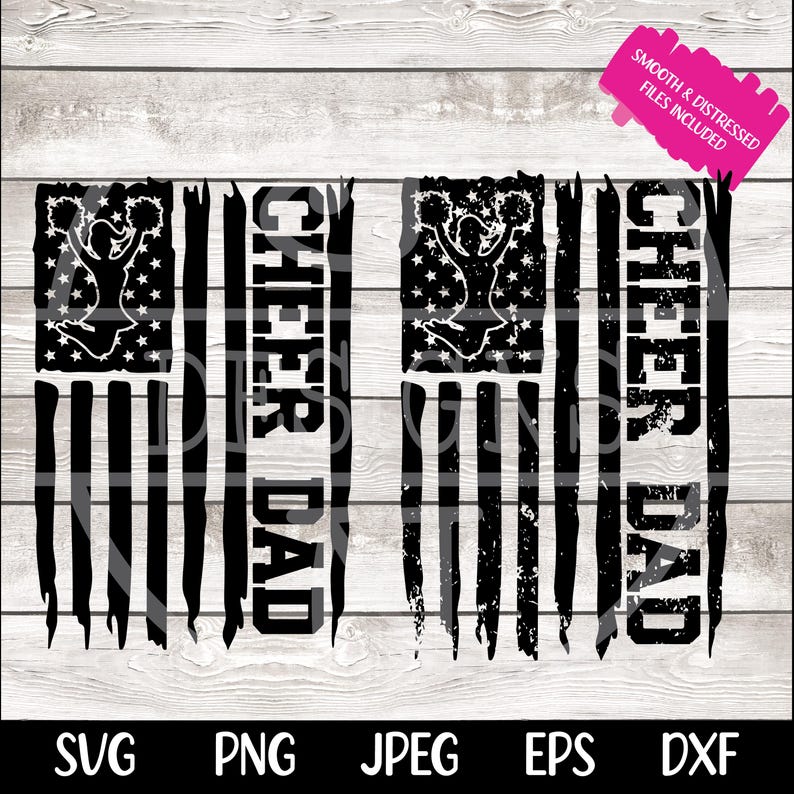 May include: Black and white digital design of a cheerleader silhouette with pom-poms in front of an American flag with the text "Cheer Dad" on the side. The design is distressed and has a grunge effect.