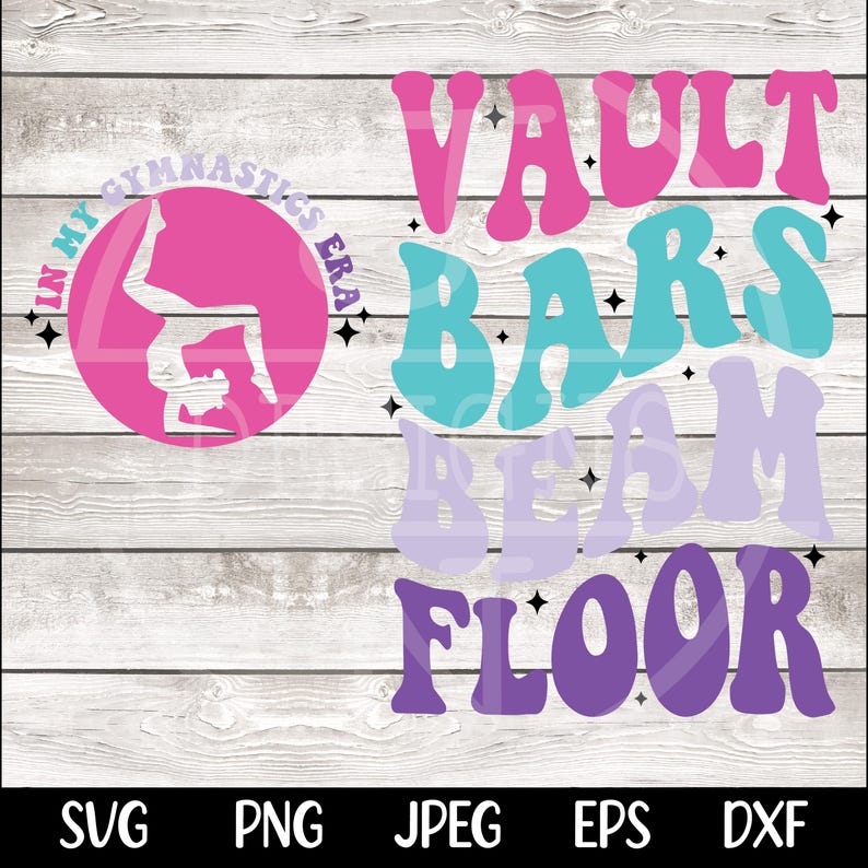 May include: A pink, blue, purple and white graphic design with the text "VAULT BARS BEAM FLOOR" in a retro font style. The design also includes a pink circle with a white silhouette of a gymnast performing a handstand on the uneven bars. The text "IN MY GYMNASTICS ERA" is written around the circle.