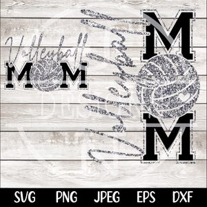 May include: A digital design featuring the words "Volleyball Mom" with a volleyball graphic. The word "Mom" is in a black block letter font with a silver glitter volleyball in the center. The word "Volleyball" is in a silver glitter script font.