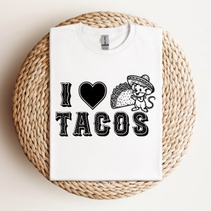 I Love Tacos SVG PNG, Taco Lover Svg Png, Taco Shirt Svg Png, Taco Clipart, Foodie Svg Png, Png for Sublimation, shirt cut file