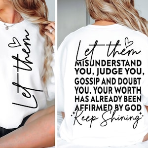 Let Them SVG PNG, Keep Shining Svg, Motivational svg png Inspirational Svg, Self Worth Svg Png, Self Love Svg Png, Cut File for Cricut