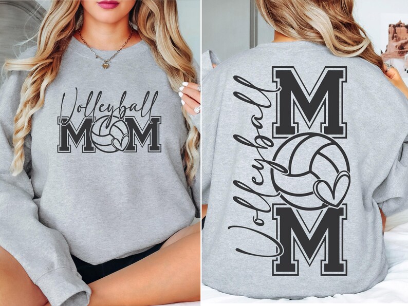 May include: Gray sweatshirt with the text "Volleyball Mom" and a volleyball graphic on the front. The back of the sweatshirt has the text "Volleyball Mom" with a volleyball graphic.