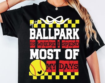 At the Ballpark Is Where I Spend Most of My Days Svg Png Softball Mom SVG PNG Softball Mom Shirt Design Cut File for Cricut Sublimation