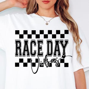 Race Day SVG PNG, Race Day Vibes Svg, Game Day Svg, Race Day Checkered Flag Svg, Race Season Svg, Race Svg, Race Day Shirt Svg, Racing Svg