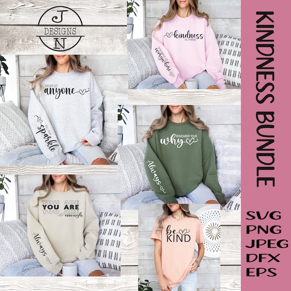 Kindness SVG Bundle png Bundle Motivational PNG Bundle Self Love svg bundle Inspirational Sleeve Sweatshirt Design Svg Bundle Empowered