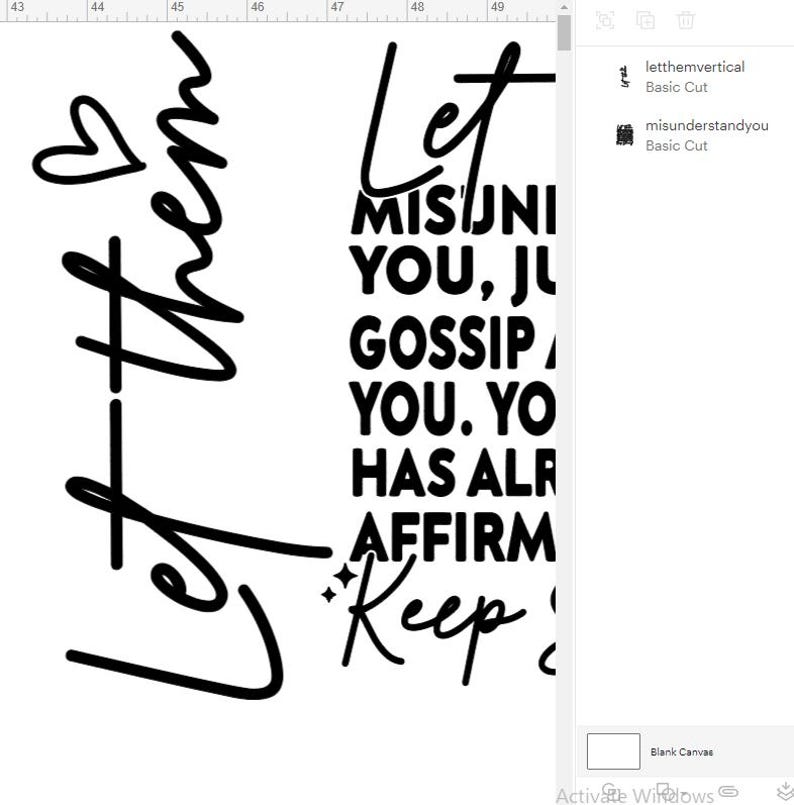 May include: A black and white graphic design with the words "Let them" and "Let Misjudge You, Just Gossip About You. You Have Already Affirmed. Keep Going!" in a handwritten style. A heart shape is also included.