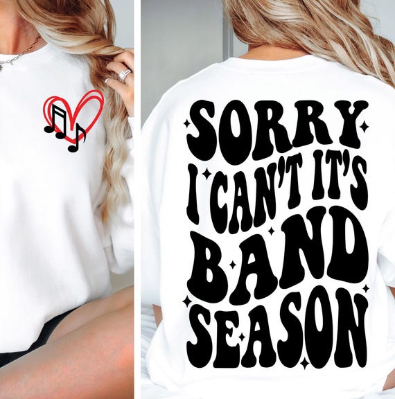 Sorry I Can't it's Band Season SVG png Band Mom svg PNG Marching Band Mom Shirt Design png svg Digital File Cut File for Cricut Sublimation