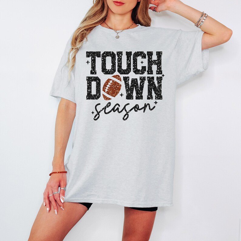 Touchdown Season svg png Football SVG, Football Png, Football Mom Svg png, Football Shirt Svg png, Glitter Game Day Svg Sublimation Cut File image 8
